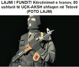 Σκόπια- 80 στρατιώτες του UCK: «Θα απελευθερώσουμε τα αλβανικά εδάφη»