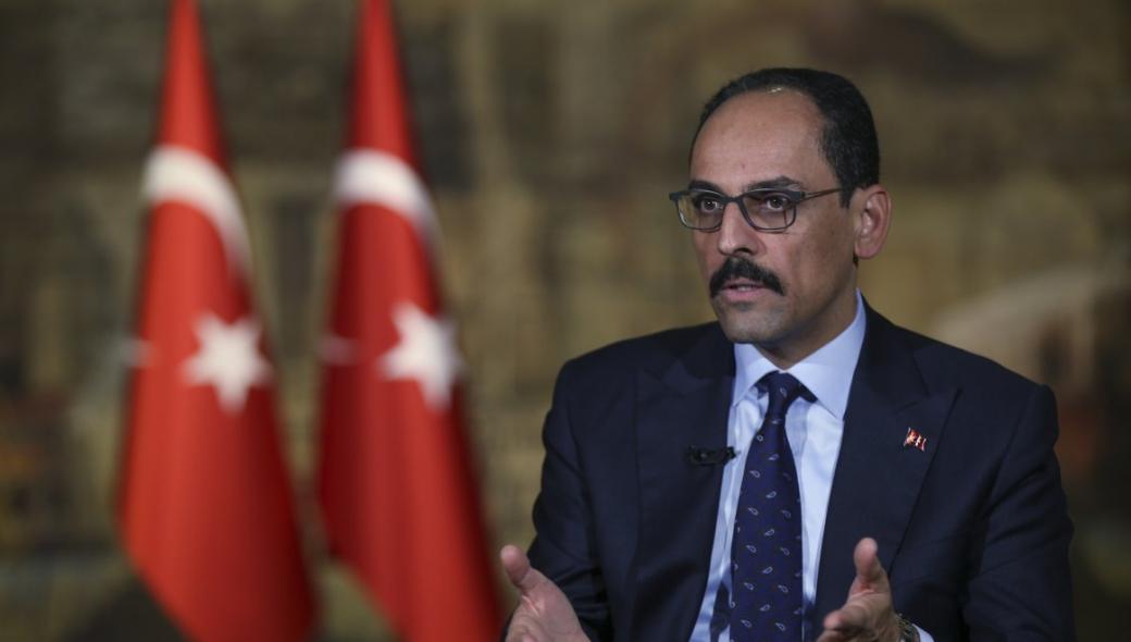 Ι.Καλίν: «Η Σύνοδος Κορυφής της ΕΕ έχει την ευκαιρία για επαναφορά των σχέσεων Τουρκίας-ΕΕ»